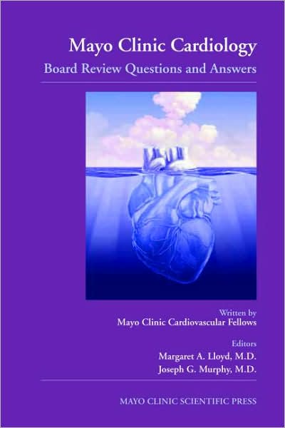 Cover for Mayo Clinic · Mayo Clinic Cardiology: Board Review Questions and Answers (Pocketbok) (2007)