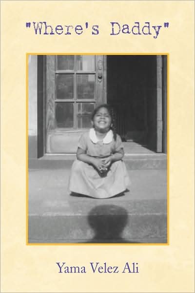 Cover for Yama Velez Ali · Where's Daddy (Paperback Book) (2008)