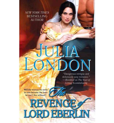 Cover for Julia London · The Revenge of Lord Eberlin (Paperback Book) (2012)