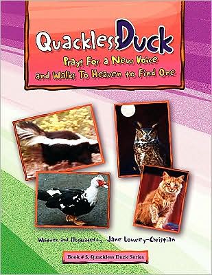 Cover for Jane Lowrey-christian · Quakless Duck Prays for a New Voice (Paperback Book) (2009)