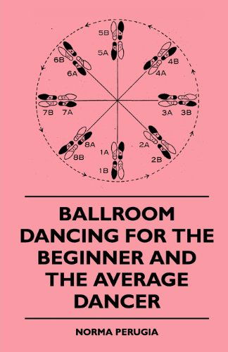 Cover for Norma Perugia · Ballroom Dancing for the Beginner and the Average Dancer (Paperback Book) (2010)