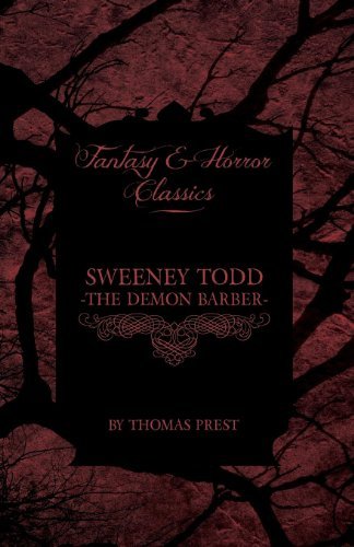 Cover for Thomas Prest · Sweeney Todd - the Demon Barber (Fantasy and Horror Classics) (Paperback Book) (2011)