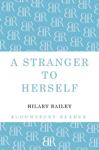 Cover for Hilary Bailey · A Stranger to Herself (Paperback Book) (2012)