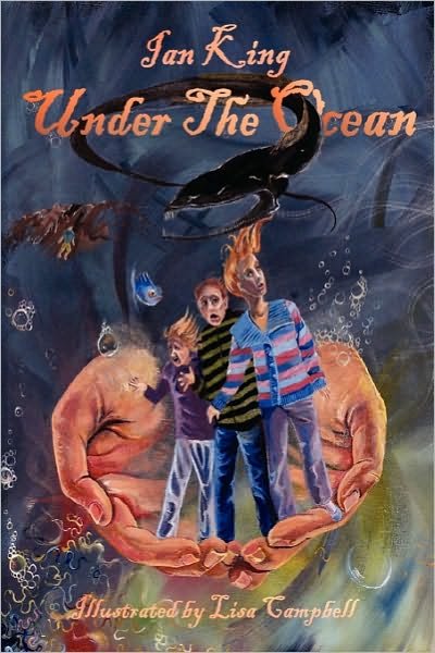 Cover for Ian King · Under the Ocean (Paperback Book) (2010)