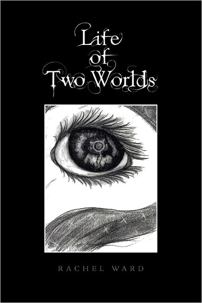 Cover for Rachel Ward · Life of Two Worlds (Paperback Bog) (2011)