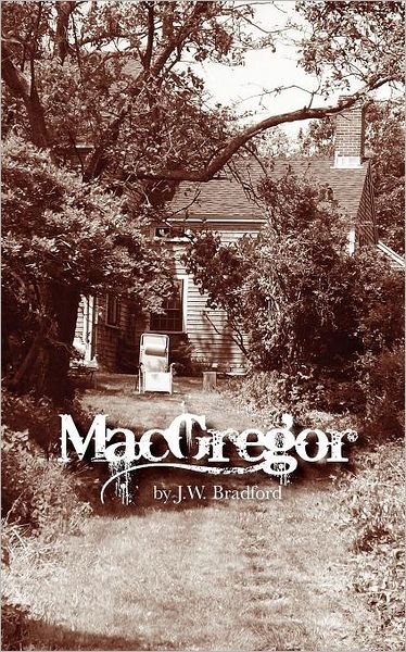 Cover for J W Bradford · Macgregor (Paperback Bog) (2011)