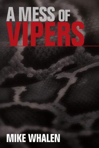 Cover for Mike Whalen · A Mess of Vipers (Paperback Bog) (2011)