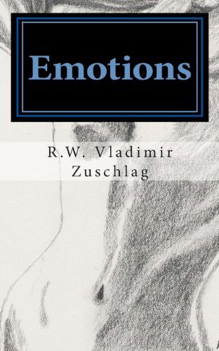 Cover for Mr R.w. Vladimir Zuschlag · Emotions: Life, Love, Pain &amp; Anger (Pocketbok) (2011)