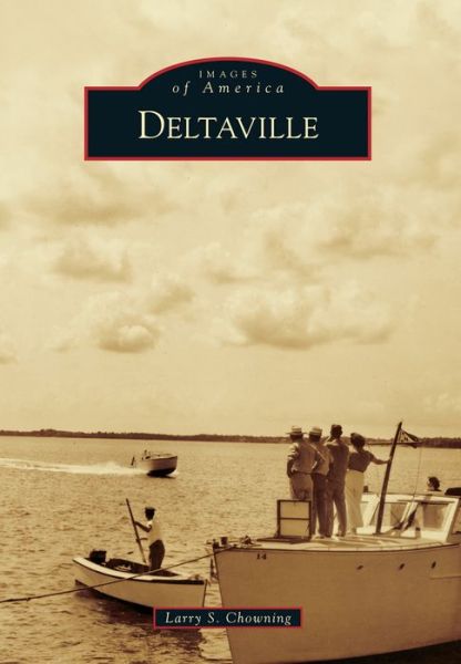 Cover for Larry S Chowning · Deltaville (Paperback Book) (2014)