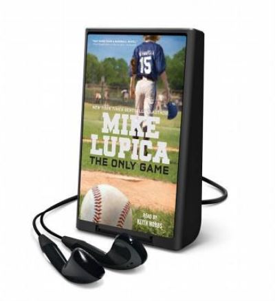 The Only Game Library Edition - Mike Lupica - Other - Simon & Schuster - 9781467697460 - February 17, 2015