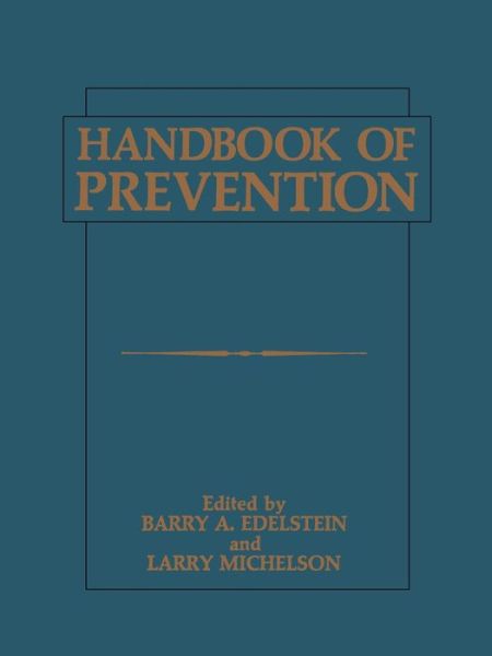 Cover for Barry a Edelstein · Handbook of Prevention (Paperback Book) [Softcover reprint of the original 1st ed. 1986 edition] (2012)