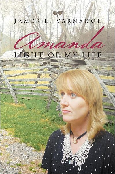 Cover for James L Varnadoe · Amanda: Light of My Life (Pocketbok) (2012)