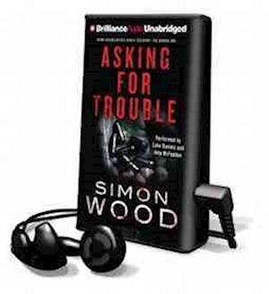 Asking for Trouble - Simon Wood - Other - Scholastic Audio - 9781469268460 - November 13, 2012