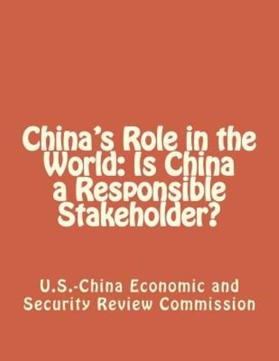 Cover for Economic and Security Review Commission · China's Role in the World (Taschenbuch) (2006)