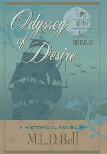 Cover for Mld Bell · Odyssey of Desire (Hardcover bog) (2013)