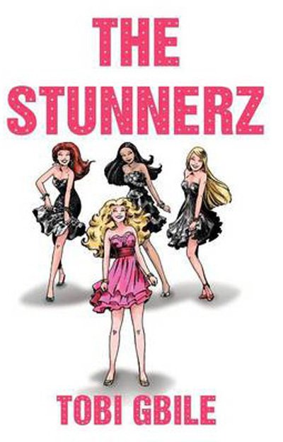 Cover for Tobi Gbile · The Stunnerz (Hardcover Book) (2012)