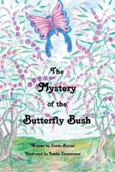 Cover for Zonda Bryant · The Mystery of the Butterfly Bush (Taschenbuch) (2018)