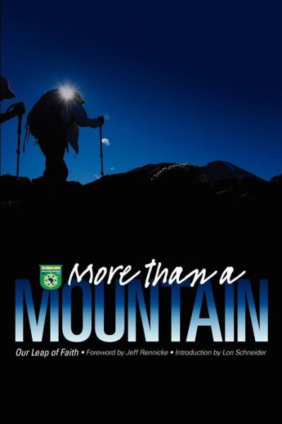 Cover for Lori Schneider · More Than a Mountain: Our Leap of Faith (Paperback Book) (2012)