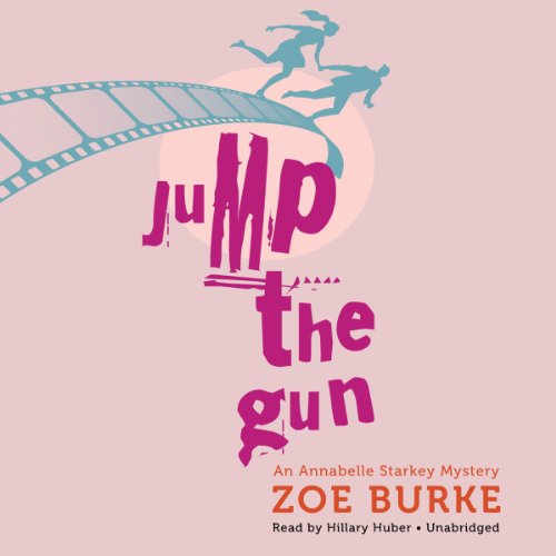 Cover for Zoe Burke · Jump the Gun (Annabelle Starkey Mysteries, Book 1) (Audiobook (CD)) [Unabridged edition] (2013)