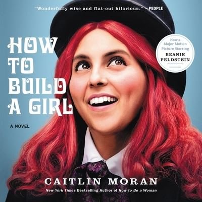 Cover for Caitlin Moran · How to Build a Girl (CD) (2014)