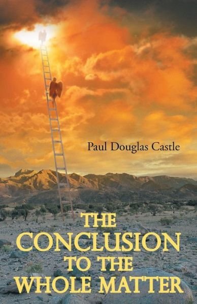 Cover for Paul Douglas Castle · The Conclusion to the Whole Matter (Paperback Book) (2014)