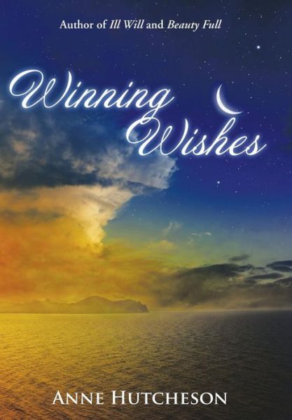Cover for Anne Hutcheson · Winning Wishes (Hardcover Book) (2016)