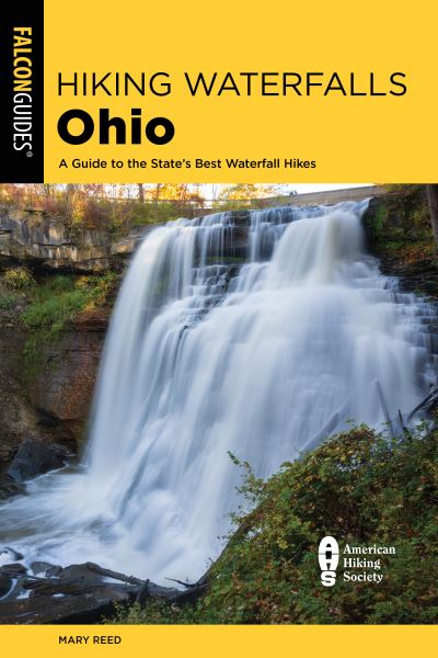 Cover for Mary Reed · Hiking Waterfalls Ohio: A Guide to the State's Best Waterfall Hikes - Hiking Waterfalls (Paperback Book) (2024)