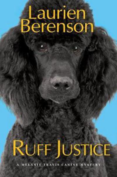 Cover for Laurien Berenson · Ruff Justice (Hardcover Book) (2018)