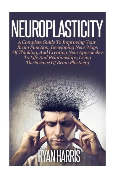 Cover for Ryan Harris · Neuroplasticity (Paperback Book) (2014)