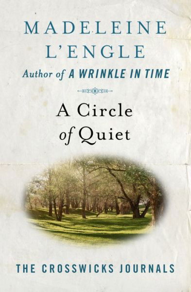 Cover for Madeleine L'Engle · A Circle of Quiet (Paperback Book) (2020)