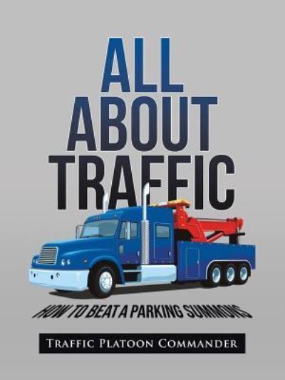 Cover for Traffic Platoon Commander · All About Traffic (Paperback Book) (2016)