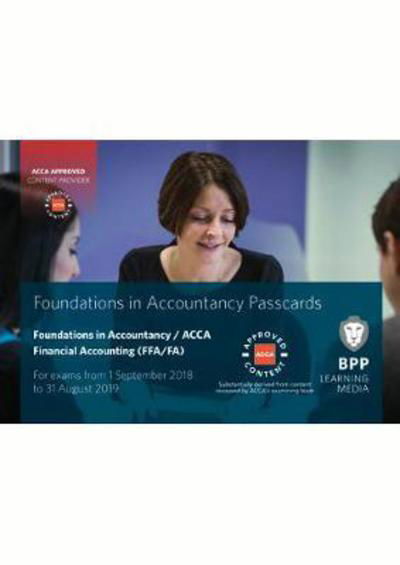 FIA Foundations of Financial Accounting FFA (ACCA F3) - BPP Learning Media - Livres - BPP Learning Media - 9781509717460 - 16 février 2018