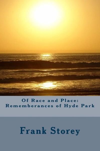 Cover for Frank Storey · Of Race and Place (Paperback Bog) (2016)