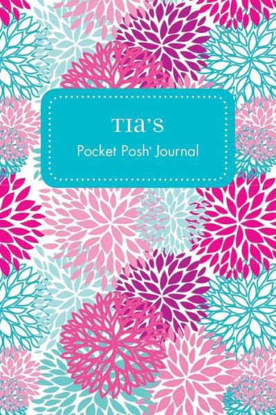 Tia's Pocket Posh Journal, Mum - Andrews McMeel Publishing - Książki - Andrews McMeel Publishing - 9781524819460 - 11 marca 2016