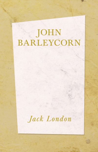 Cover for Jack London · John Barleycorn (Paperback Book) (2019)