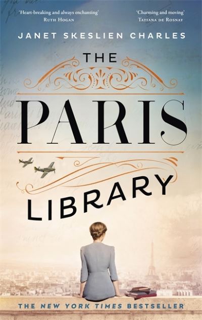 Cover for Janet Skeslien Charles · The Paris Library: the bestselling novel of courage and betrayal in Occupied Paris (Paperback Book) (2021)