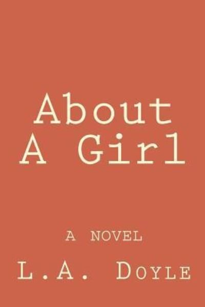 Cover for L A Doyle · About a Girl (Pocketbok) (2016)