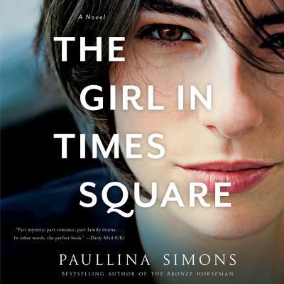 Cover for Paullina Simons · The Girl in Times Square Lib/E (CD) (2017)