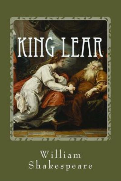 King Lear - William Shakespeare - Książki - Createspace Independent Publishing Platf - 9781541058460 - 11 grudnia 2016