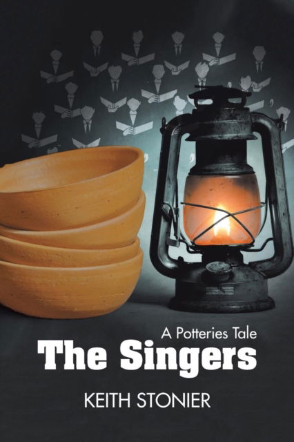 Cover for Dr Keith Stonier · The Singers (Paperback Book) (2018)