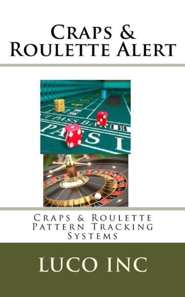 Cover for Lucp Inc · Craps &amp; Roulette Alert (Paperback Book) (2017)