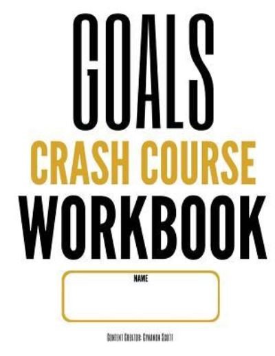 Cover for Cynamon Voe · Goals Crash Course Workbook (Pocketbok) (2017)
