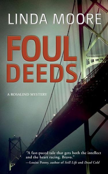 Cover for Linda Moore · Foul Deeds: a Rosalind Mystery (Paperback Book) [Reprint edition] (2012)