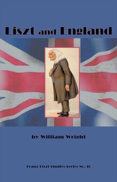 Cover for William Wright · Liszt and England (Pocketbok) (2016)