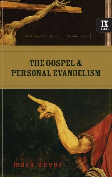 Cover for Mark Dever · The Gospel and Personal Evangelism - 9marks (Pocketbok) (2007)