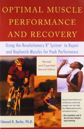 Cover for Edmund R. Burke · Optimal Muscle Performance and Recovery: Using the Revolutionary R4 System to Repair and Replenish Muscles for Peak Performance, Revised and Expanded Second Edition (Paperback Book) [Rev Exp edition] (2003)