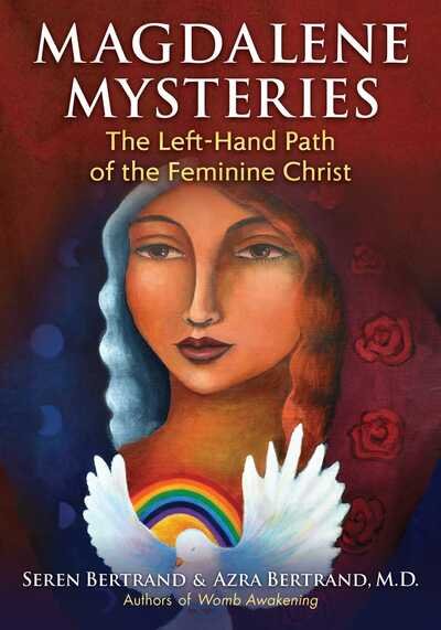 Cover for Seren Bertrand · Magdalene Mysteries: The Left-Hand Path of the Feminine Christ (Paperback Book) (2020)