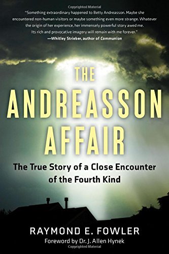 Cover for Fowler, Raymond E. (Raymond E. Fowler) · The Andreasson Affair: The True Story of a Close Encounter of the Fourth Kind (Paperback Bog) (2014)