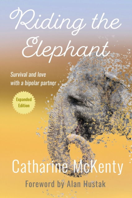 Cover for Catharine McKenty · Riding the Elephant (Pocketbok) (2019)