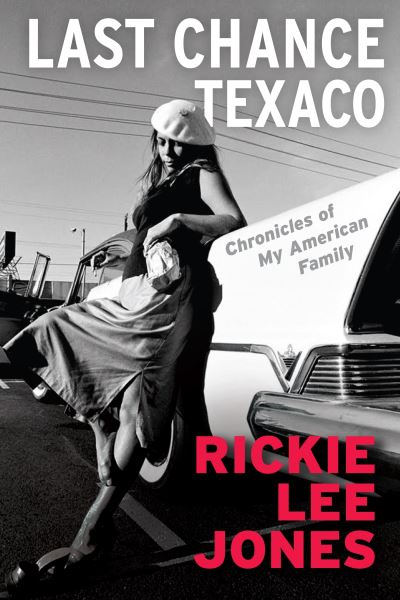 Cover for Rickie Lee Jones · Last Chance Texaco: Mojo magazine's Book of the Year (Innbunden bok) [Main edition] (2021)